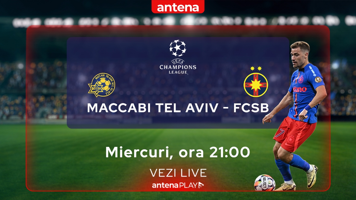 Maccabi Tel Aviv – FCSB se vede în direct la Antena 1 şi în AntenaPLAY, miercuri, 31 iulie, de la 21.00