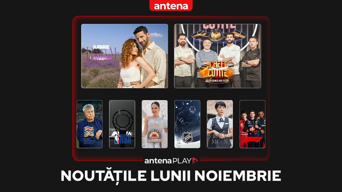 Noutățile lunii noiembrie 2024 în AntenaPLAY