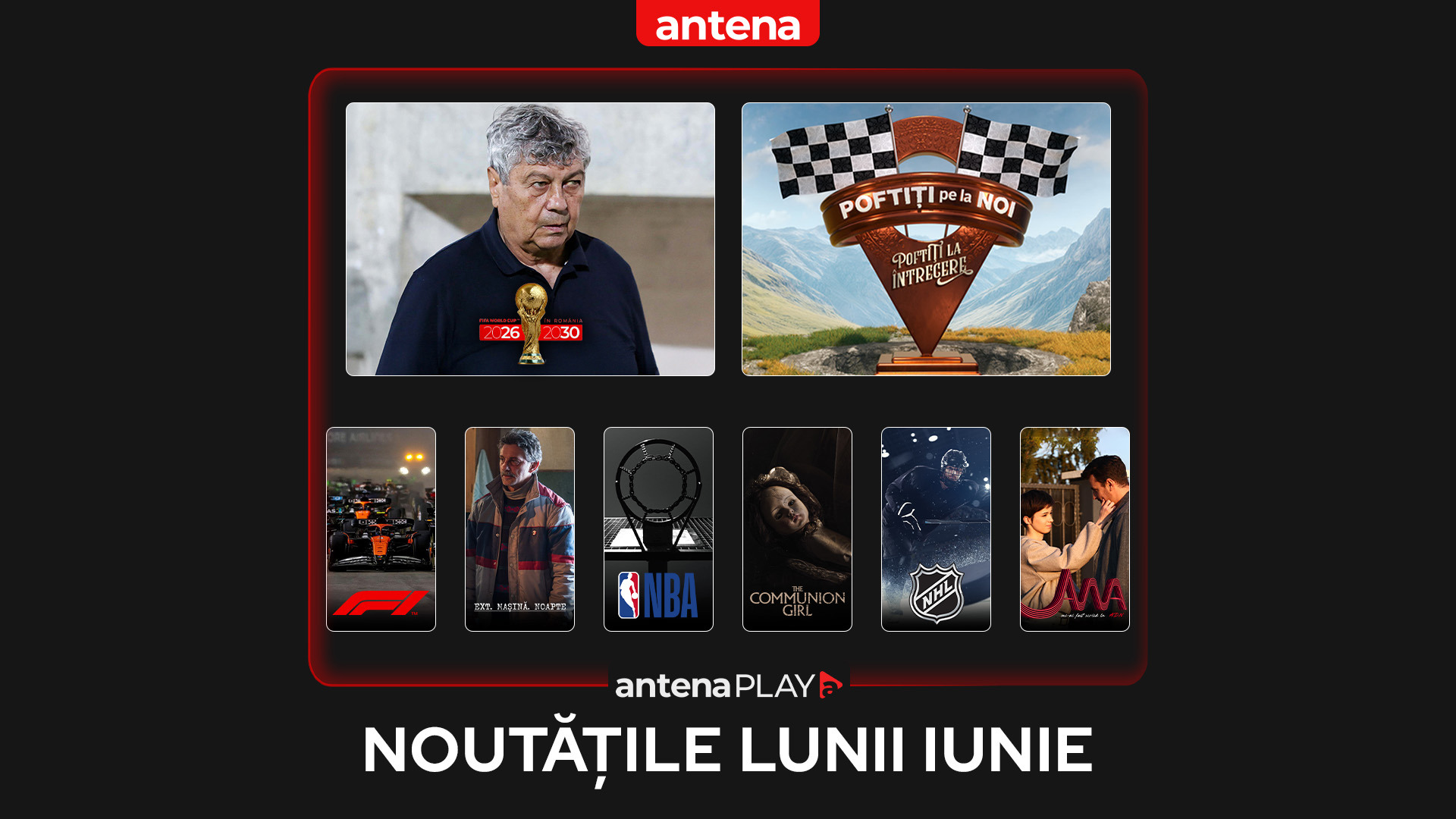 Carton cu noutățile lunii iunie 2025 în AntenaPLAY