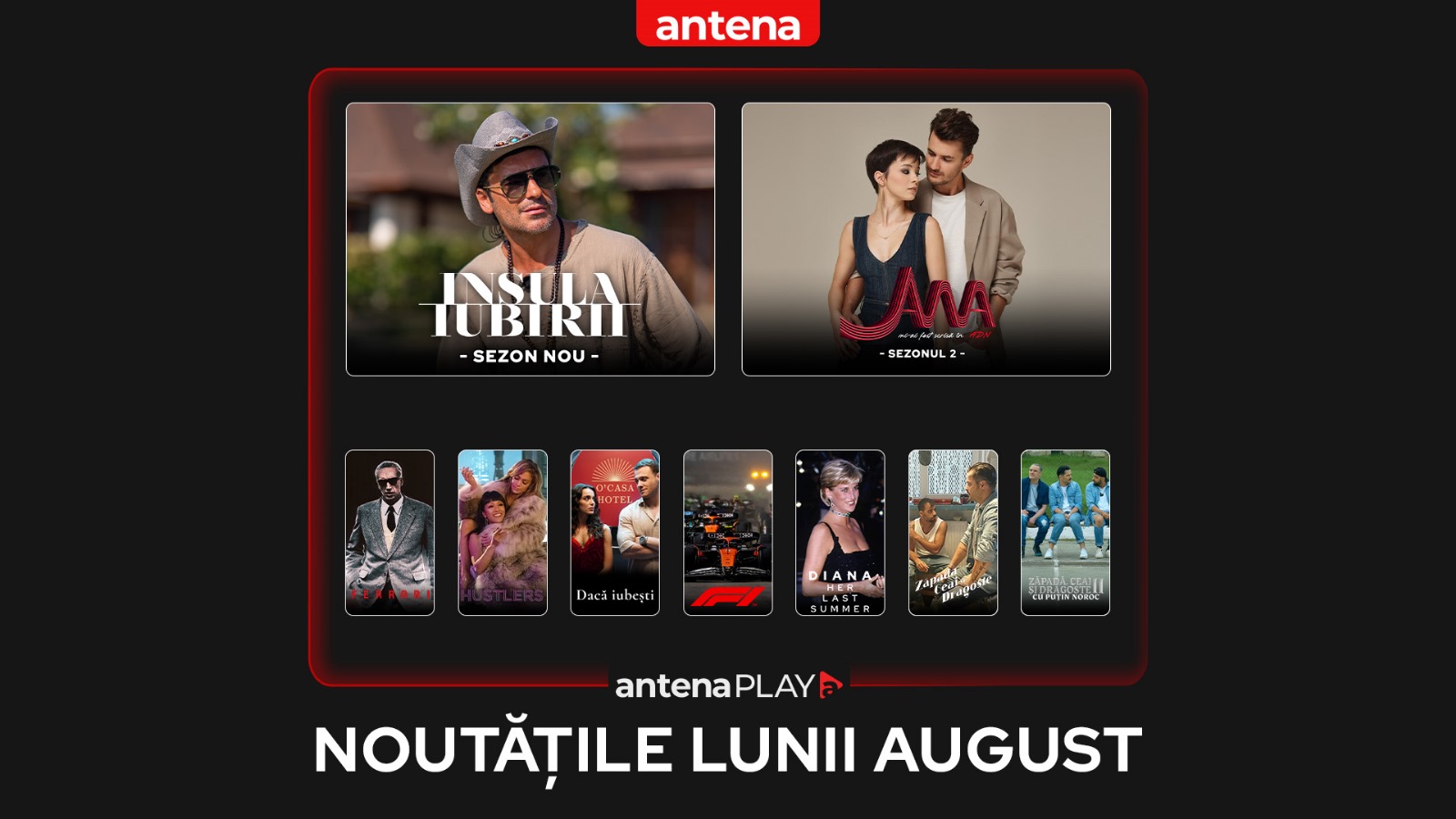 Carton cu produsele noi din luna august în AntenaPLAY