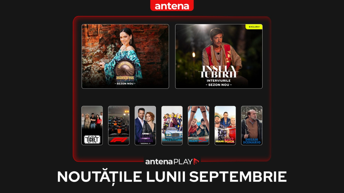Colaj cu noutățile lunii septembrie 2025 în AntenaPLAY