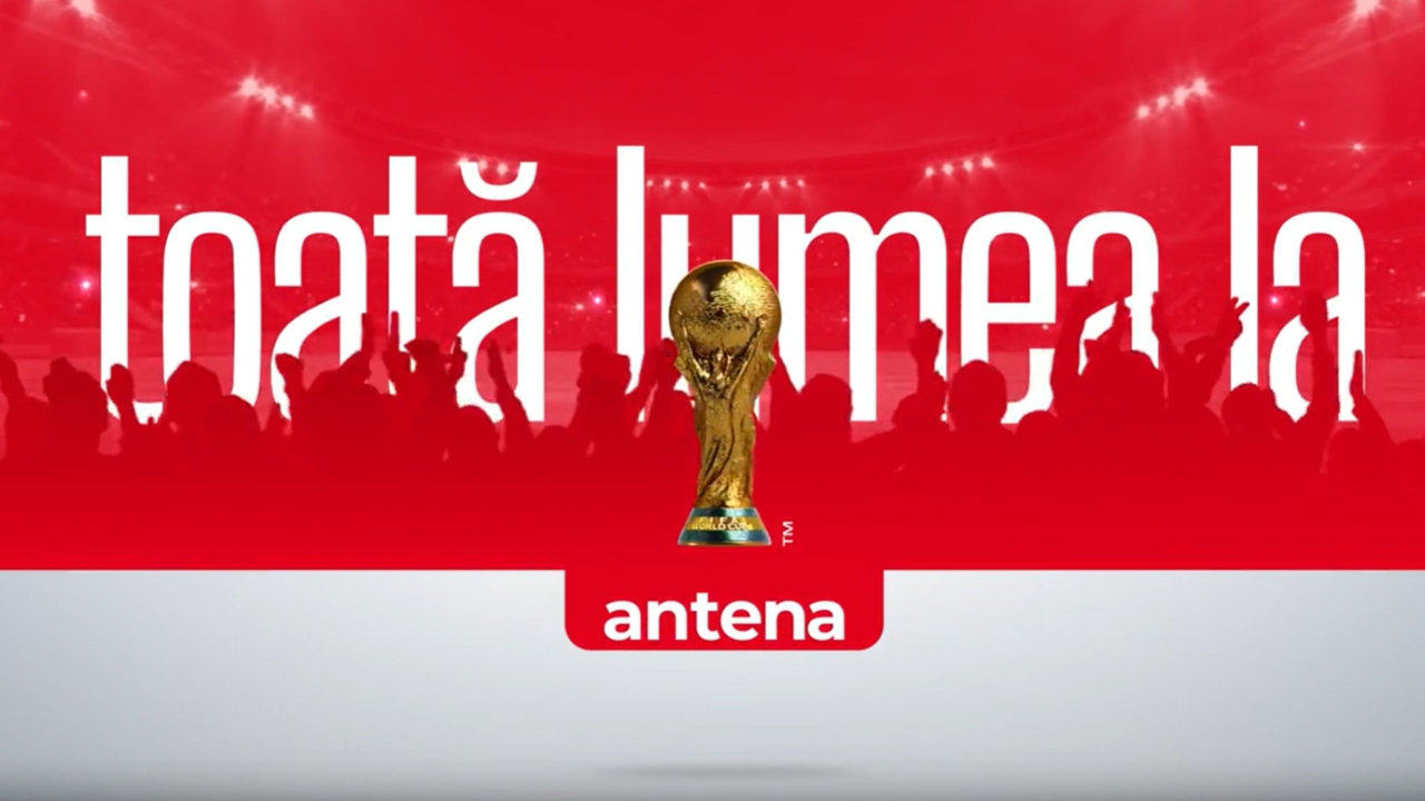 FIFA World Cup™ în România. Toate meciurile vor fi LIVE în Universul Antena